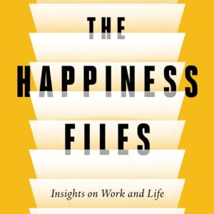 The Happiness Files